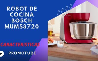 Descubre las mejores funciones y beneficios del Robot de Cocina Bosch MUM58720: tu aliado perfecto en la cocina
